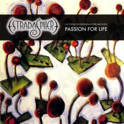 Estradasphere : Passion for Life